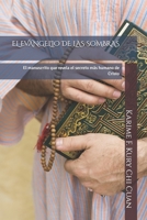 EL EVANGELIO DE LAS SOMBRAS: El manuscrito que revela el secreto más humano de Cristo (Spanish Edition) B0GWK19G1D Book Cover