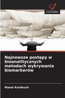 Najnowsze postepy w bioanalitycznych metodach wykrywania biomarkerów (Polish Edition) 6200749175 Book Cover