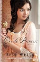 The Creole Princess 0800721985 Book Cover