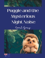 Puggle and the Mysterious Night Noise B0C8QTSLNR Book Cover