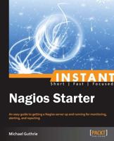 Instant Nagios Starter 178216250X Book Cover