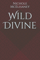 Wild Divine B08PJP54MK Book Cover