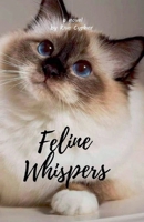 Feline Whispers B0DRNHDNV7 Book Cover