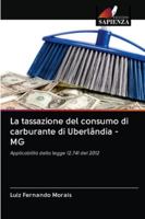 La tassazione del consumo di carburante di Uberlândia - MG: Applicabilità della legge 12.741 del 2012 6202615001 Book Cover