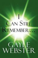 I Can Still Remember... 1615461752 Book Cover