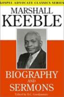 Biography and Sermons of Marshall Keeble, Evangelist 0892255021 Book Cover