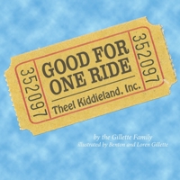Good for One Ride: Remembering Theel Kiddieland B0CCCLJ77L Book Cover