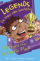 Riley and the Fantastic Plan 1496602528 Book Cover