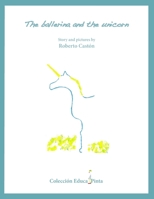 The ballerina and the unicorn B08DFY5PLL Book Cover