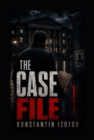 The Case File B0H5TQB1MZ Book Cover