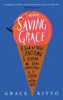 Saving Grace: A Memoir of Weight Loss 1910463914 Book Cover