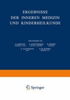 Ergebnisse Der Inneren Medizin Und Kinderheilkunde: Neue Folge 3540013806 Book Cover