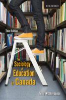The Sociology of Education in Canada: Critical Perspectives 0195426606 Book Cover