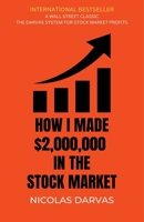 How I Made 2,000,000 in the Stock Market 936144199X Book Cover