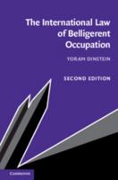 The International Law of Belligerent Occupation 1108709354 Book Cover