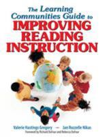 The Learning Communities Guide to Improving Reading Instruction 0761931767 Book Cover