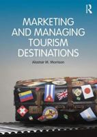 Marketing and Managing Tourism Destinations 041567249X Book Cover