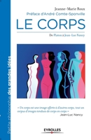 Le corps : De Platon à Jean-Luc Nancy 2212551657 Book Cover