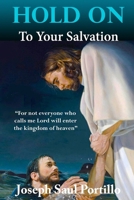 HOLD ON To Your Salvation 1492986755 Book Cover