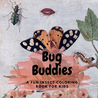 Bug Buddies B0BWJQHN3T Book Cover