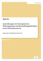 Auswirkungen Der Europaischen Wahrungsunion Auf Beschaffungsaktivitaten Eines Pharmakonzerns 3838638557 Book Cover