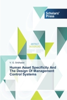 Human Asset Specificity And The Design Of Management Control Systems 3639707710 Book Cover