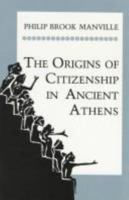 The Origins of Citizenship in Ancient Athens 069109442X Book Cover