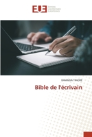 Bible de l'écrivain (French Edition) 6206718018 Book Cover