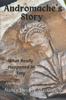 Andromache's Story: What Really Happened in Troy B09PHHCKQ6 Book Cover