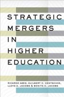 Strategic Mergers in Higher Education 1421432609 Book Cover