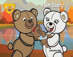 I am Glory! 0578895331 Book Cover
