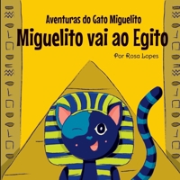 Miguelito Vai Ao Egito (Portuguese Edition) 6500802829 Book Cover