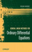 General Linear Methods for Ordinary Differential Equations 0470408553 Book Cover