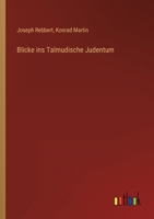 Blicke Ins Talmudische Judentum 3846025992 Book Cover