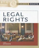 Legal Rights (American Rights) 081605665X Book Cover