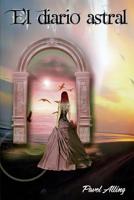 El diario astral 1535260556 Book Cover