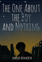 The One About the Boy and Nothing B0CJL9W3TX Book Cover