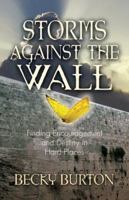 Storms Against the Wall 1581691688 Book Cover