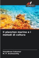 Il plancton marino e i metodi di coltura (Italian Edition) 620769192X Book Cover