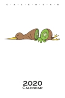 Kiwi bird sliced like a Kiwi fruit Calendar 2020: Annual Calendar for animal friends, who love the flightless kiwi bird from New Zealand 1671495861 Book Cover