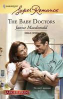 The Baby Doctors (Harlequin Super Romance) 0373714505 Book Cover