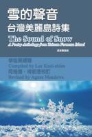 The Sound of Snow (English-Mandarin Bilingual Edition) 162503508X Book Cover