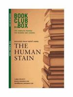 Bookclub-in-a-Box Discusses The Human Stain, the Novel by Philip Roth (Bookclub in a Box Discusses) 0973398442 Book Cover