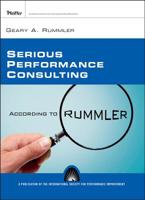 Serious Performance Consulting According to Rummler 1890289167 Book Cover