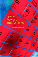 Special Powers and Abilities 1566893151 Book Cover