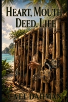Heart and Mouth Deed and Life 1093985305 Book Cover