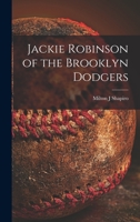 Jackie Robinson of the Brooklyn Dodgers (An Archway paperback) 0671295535 Book Cover
