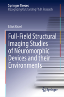 Full-Field Structural Imaging Studies of Neuromorphic Devices and Their Environments 303212106X Book Cover