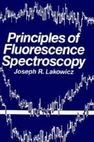 Principles of Fluorescence Spectroscopy 0306412853 Book Cover