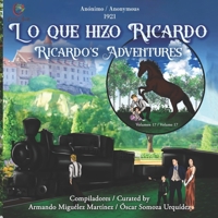 LO QUE HIZO RICARDO: RICARDO'S ADVENTURES (Colibrí Books) 1959040154 Book Cover